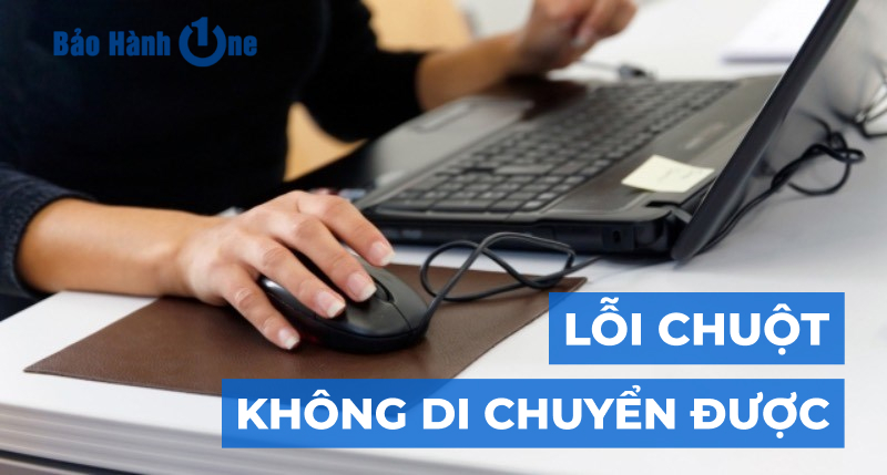 lỗi chuột không di chuyển được