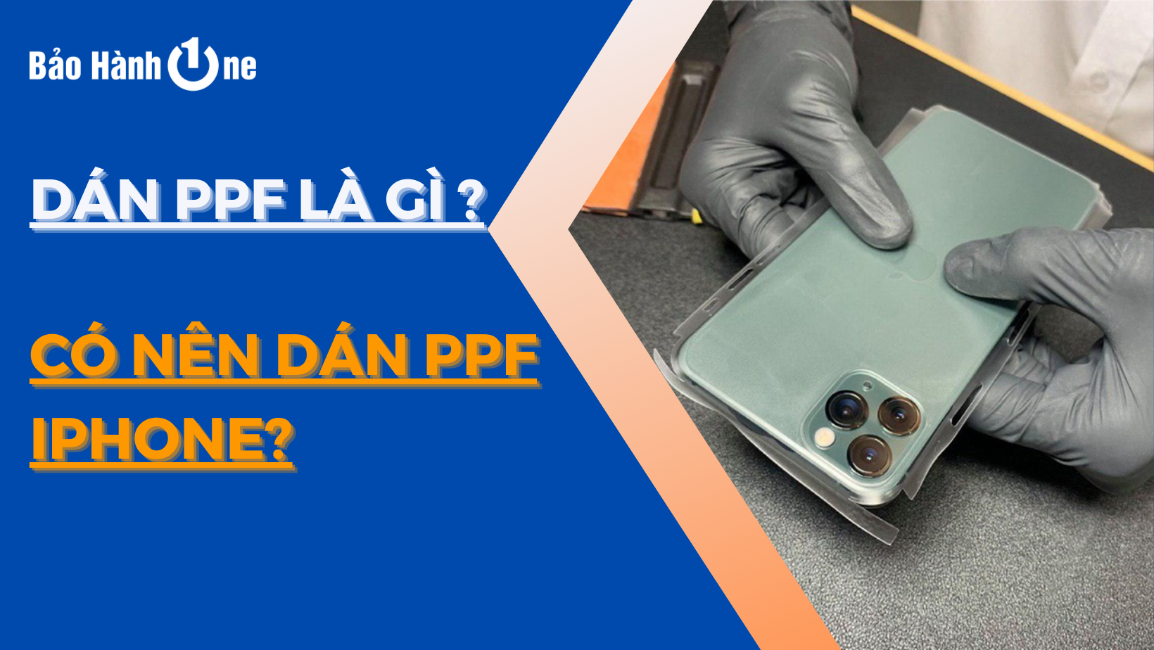 Miếng dán PPF là gì? Có nên dán PPF iPhone không?