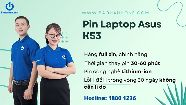 Lợi ích khi thay pin Laptop Asus K53 tại Bảo Hành One
