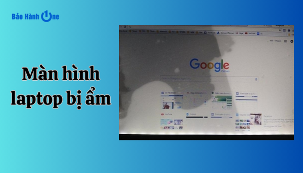 Màn hình laptop bị ẩm