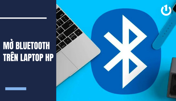 Mở Bluetooth trên laptop HP