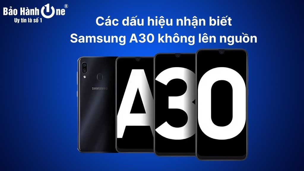 Samsung A30 không lên nguồn