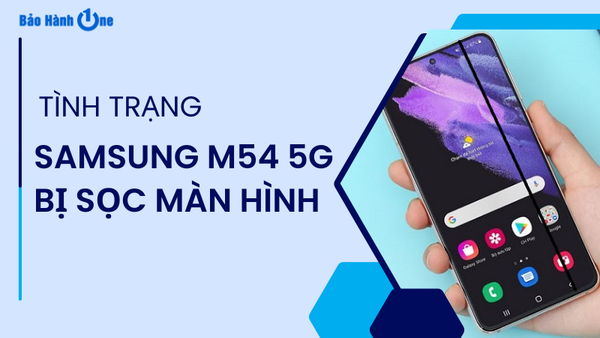 Samsung M54 5G bị sọc màn hình