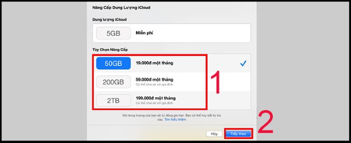 Chọn gói dung lượng iCloud > chọn Tiếp theo