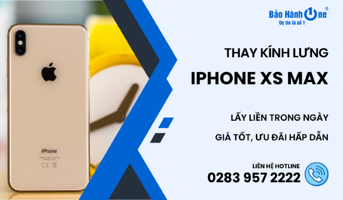 Thay kính lưng iPhone Xs Max chất lượng tại Bảo Hành One