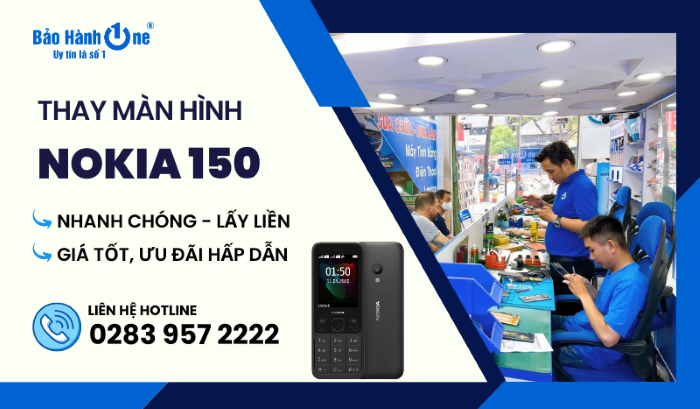 Thay Màn Hình Nokia 150 tại Bảo Hành One