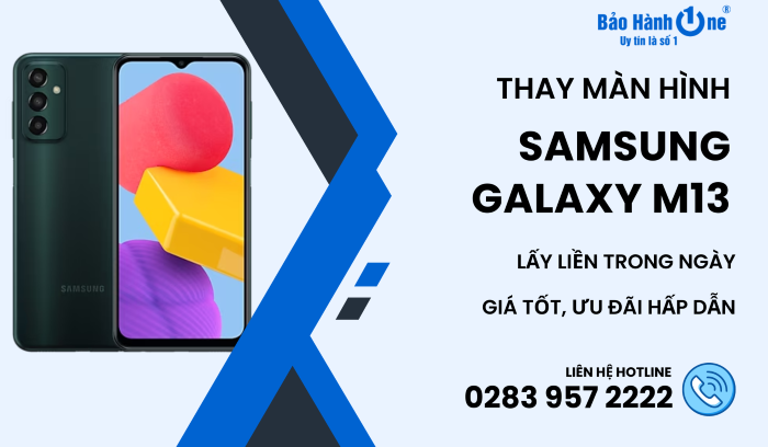 Thay màn hình Samsung Galaxy M13 tại Bảo Hành One