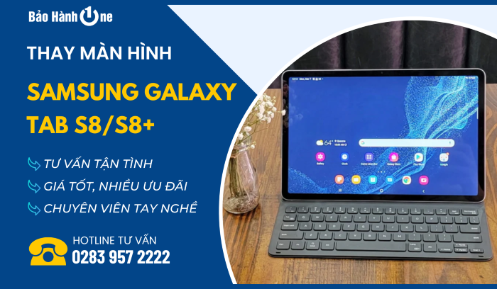 Thay màn hình Samsung Galaxy Tab S8/S8+ tại Bảo Hành One