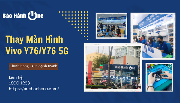 Thay Màn Hình Vivo Y76/Y76 5G