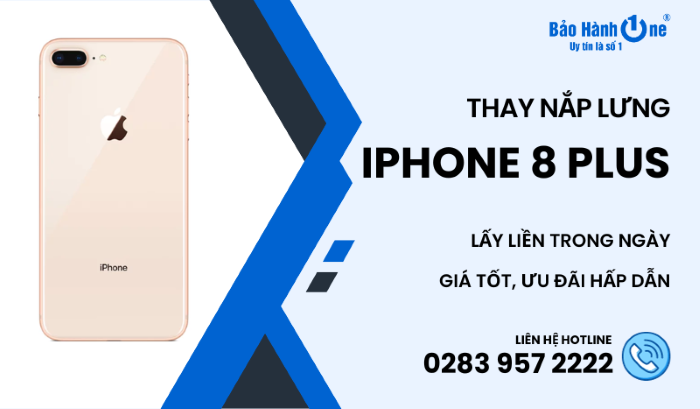 Thay nắp lưng iPhone 8 Plus tại Bảo Hành One