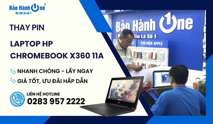 Thay pin laptop HP Chromebook x360 11a tại Bảo Hành One