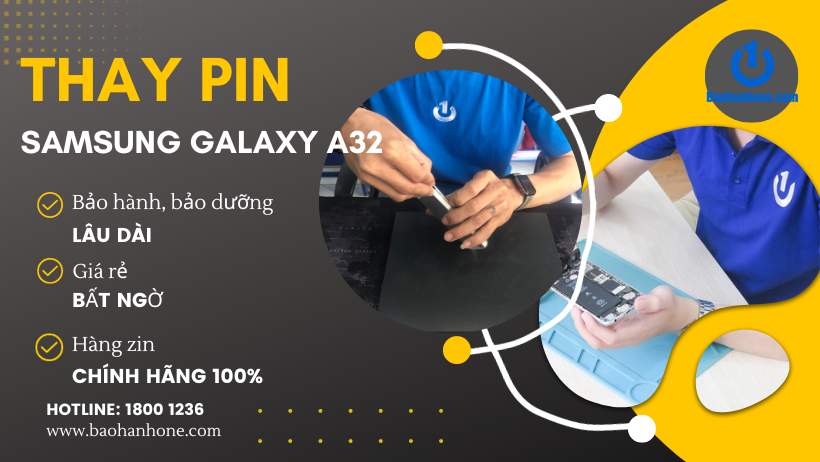 Thay pin điện thoại Samsung Galaxy A32 uy tín, chính hãng tại Bảo Hành One