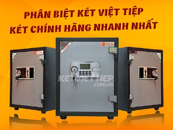 Cách phân biệt Két sắt Việt Tiệp chính hãng dễ dàng