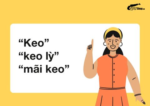 Keo là gì? Cách dùng “keo” chuẩn phong cách gen Z
