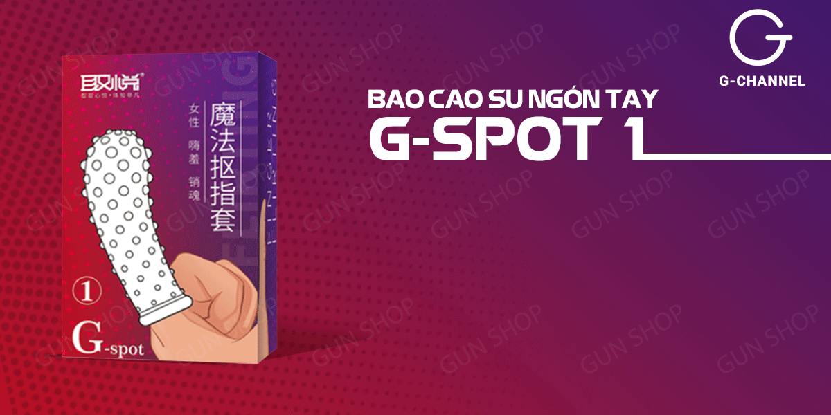 Bao cao su ngón tay G - spot 1 chính hãng giá rẻ tại gunshop.vn