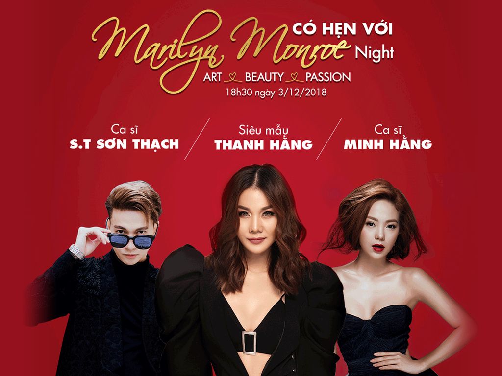 HẸN NGAY ĐI ‼️ MARILYN MONROE NIGHT- ART ❤️BEAUTY ❤️ PASSION