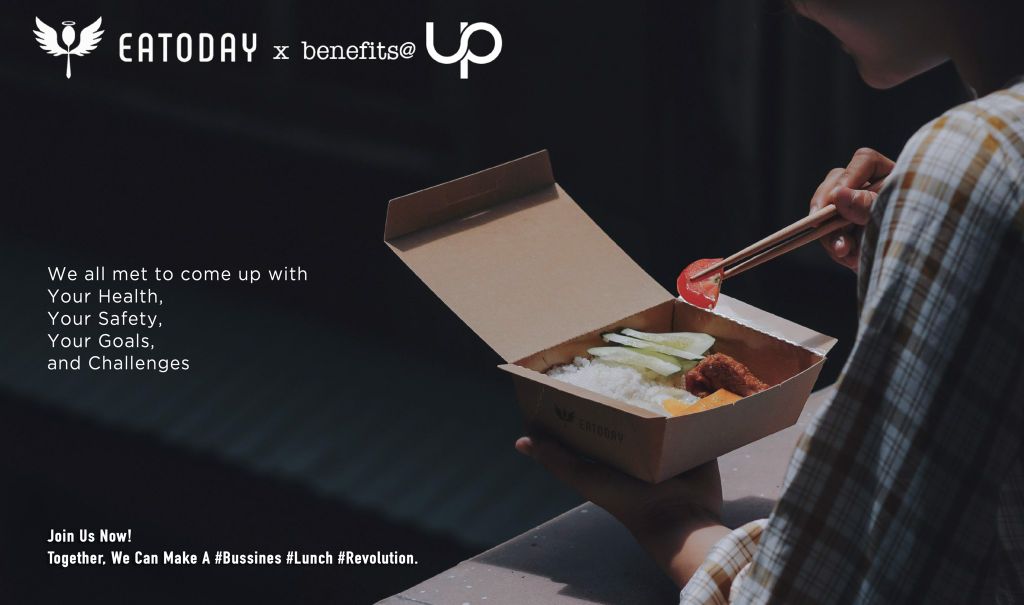 Eatoday x Up: Biến bữa trưa văn phòng trở nên đáng nhớ!