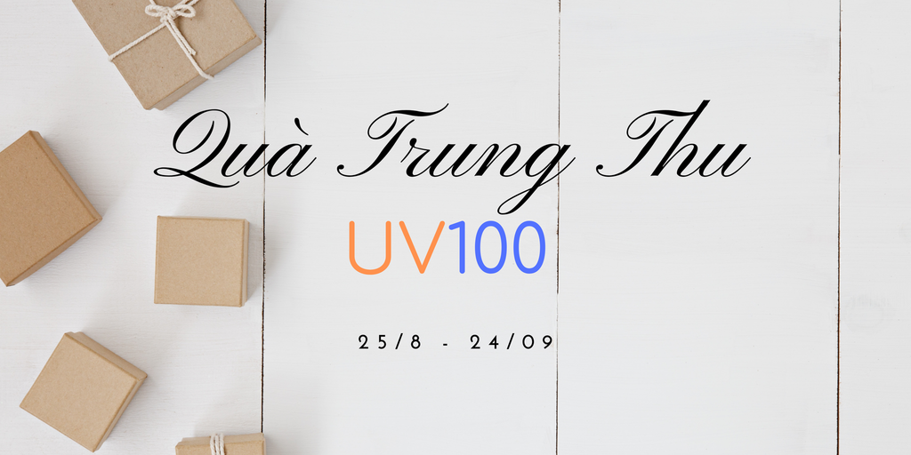 Tháng 9 nồng nàn - Ngập tràn những quà tặng có giá trị đến từ UV100 Việt Nam