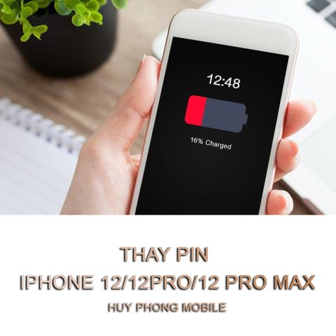 Vì sao phải thay pin iPhone 12, 12 Pro, 12 Pro Max? Thay ở đâu chính hãng?