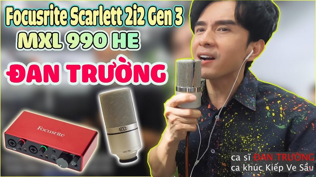 ca-si-dan-truong-den-mua-bo-thu-am-focusrite-scarlett-2i2-gen-3-voi-micro-thu-am-mxl-990-he-tai-pu