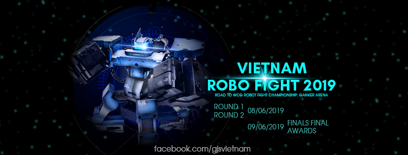 GIẢI ĐẤU VIET NAM ROBO FIGHT 2019 - Vòng loại WORLD CYBER GAME 2019