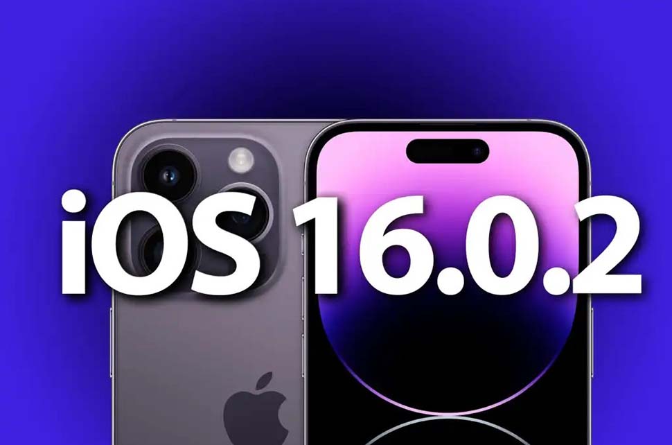 Apple phát hành iOS 16.0.2 sửa lỗi nghiêm trọng trên các mẫu iPhone 14