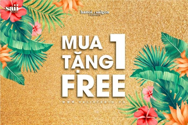 HANOI&SAIGON FASHION SALE MUA 1 TẶNG 1, LẬP HỘI SHOPPING NGAY!