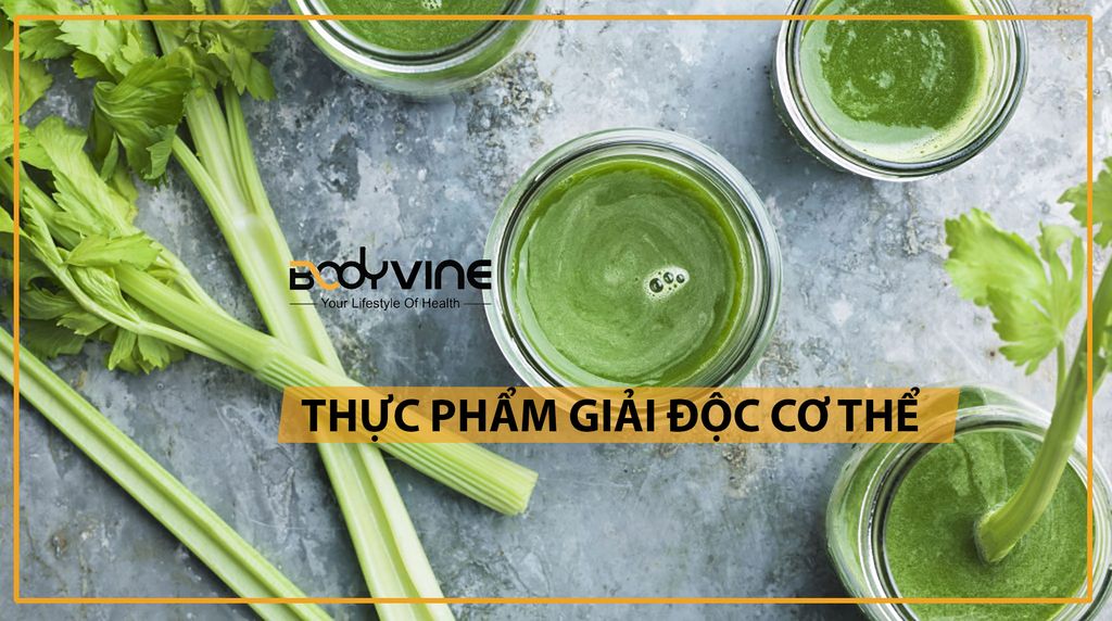 Các thực phẩm giúp giải độc cơ thể khi môi trường đang bị ô nhiễm