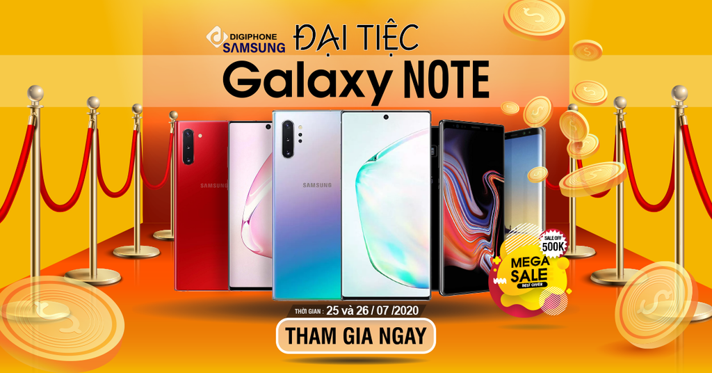 🔥 Đại Tiệc Galaxy Note : SALE THẬT - QUÀ CHẤT 🔥