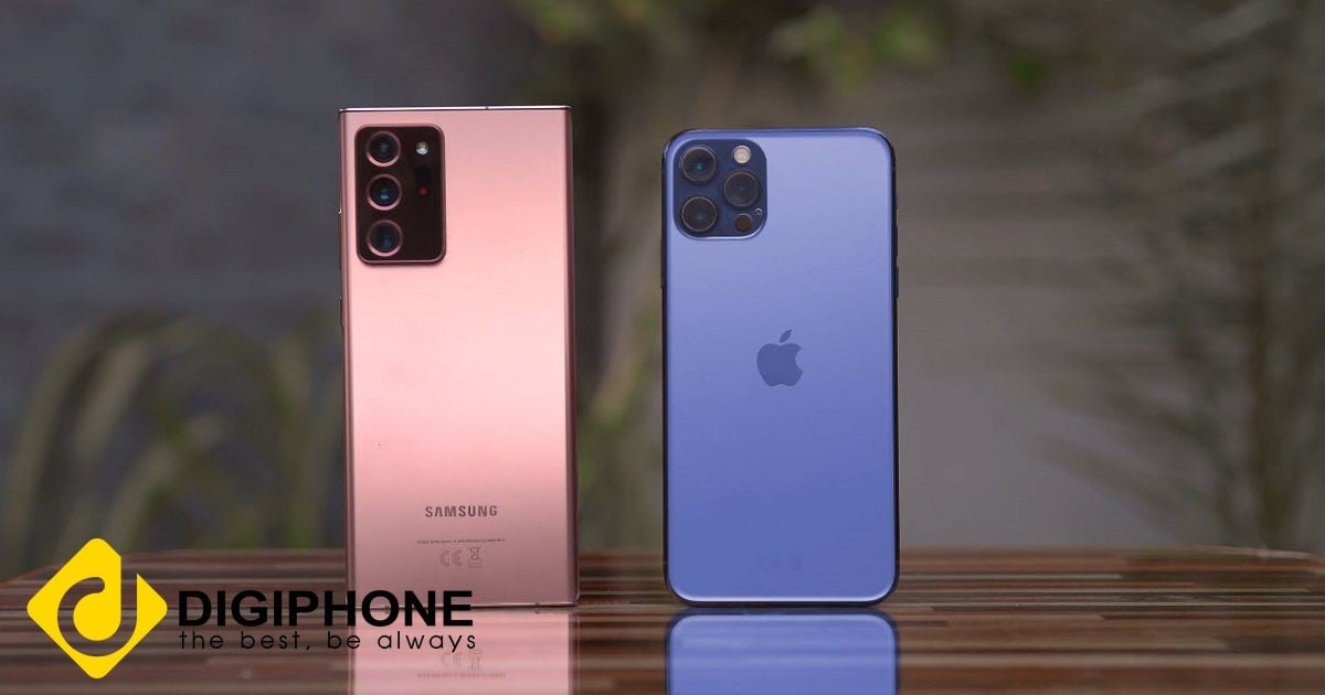 So sánh Samsung Note 20 Ultra và iPhone 12 Pro Max chi tiết