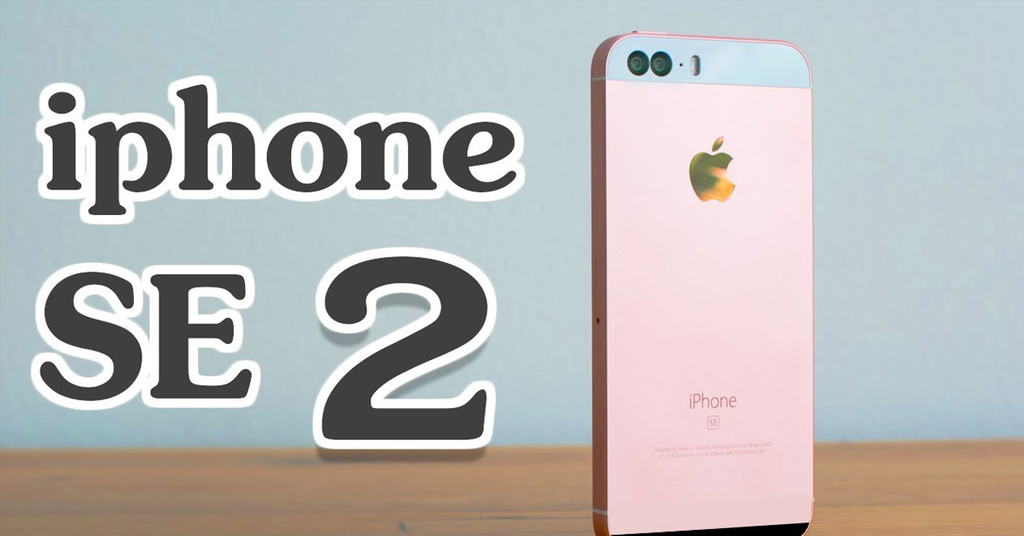 Sau iPhone SE sẽ là iPhone SE 2, và