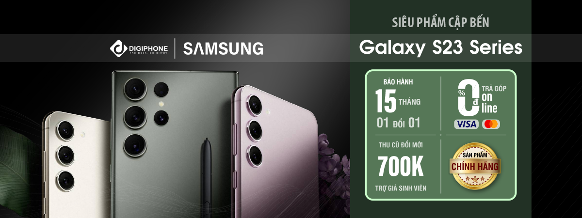 SAMSUNG Galaxy S23 Series cũ mới giá rẻ nhất