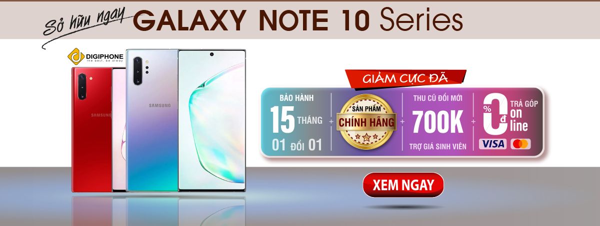Galaxy note 10 và Galaxy Note 10+ trả góp lãi suất thấp