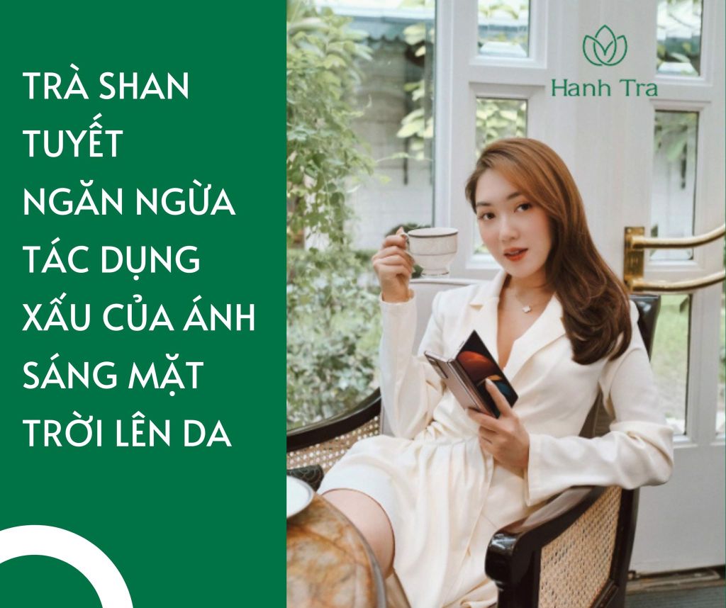 Trà shan tuyết có ngăn ngừa mụn và làm sạch da được không