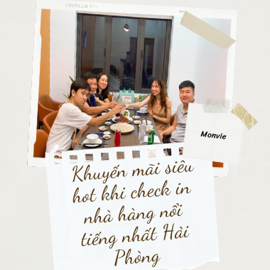 Khuyến mãi siêu hot khi check in nhà hàng nổi tiếng nhất Hải Phòng