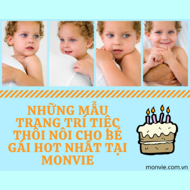 Những mẫu trang trí tiệc thôi nôi cho bé gái hot nhất tại Monvie