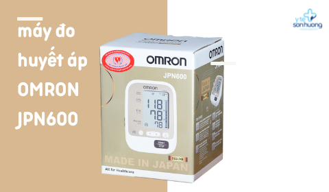 OMRON JPN600 - dòng máy đo huyết áp cao cấp đến từ Nhật Bản có đáng để mua ?