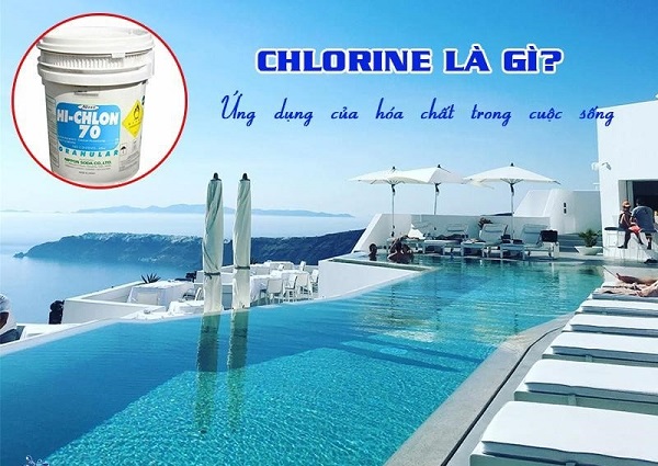 Chlorine là gì? Sử dụng trong lĩnh vực nào?