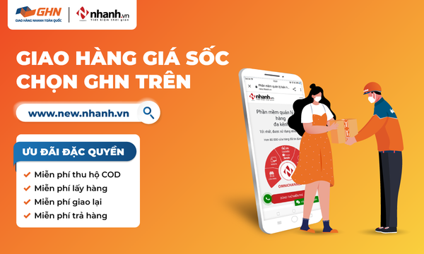 CUỐI NĂM BÁN HÀNG - MUÔN VÀN ƯU ĐÃI CÙNG GHN VÀ NHANH.VN