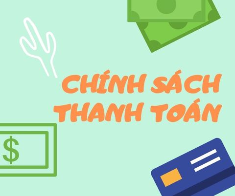 CHÍNH SÁCH MUA HÀNG VÀ THANH TOÁN