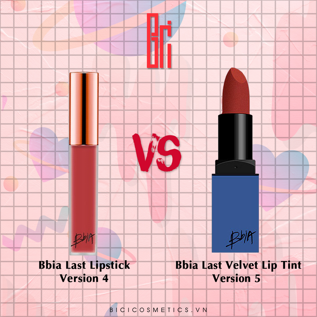 Bbia Last Lipstick Version 4 và Bbia Last Velvet Lip Tint Version 5 – Đâu mới là nữ hoàng sắc son 2019 của nhà Bbia