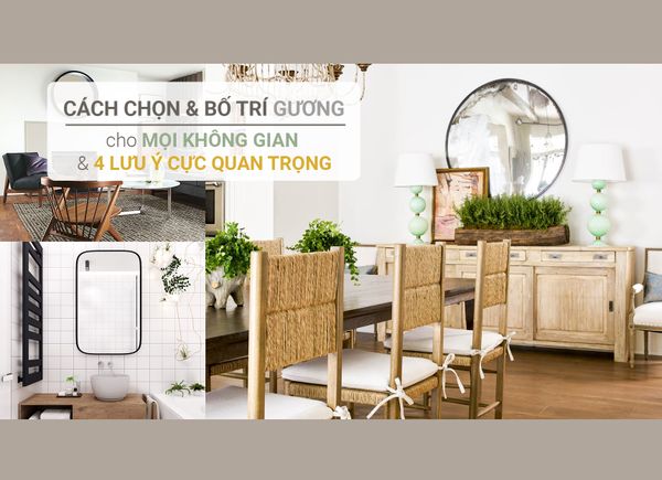Cách Chọn Gương Cho Mỗi Không Gian Phòng (Và 4 Lưu Ý Quan Trọng)