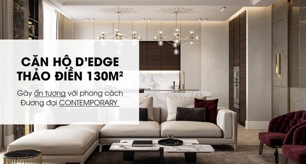 Căn Hộ D'Edge Thảo Điền 130m2 - 3PN Contemporary