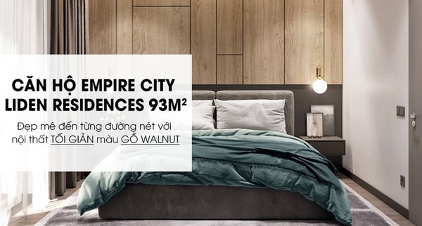 Căn Hộ Empire City Linden Residences 93m2 - 2PN Minimalism Modern