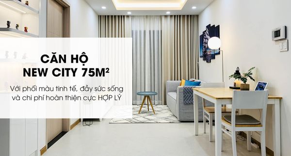 Căn Hộ New City 75m2 - 2PN Scandinavian Modern