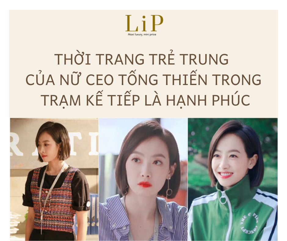Thời Trang Trẻ Trung Của Nữ CEO Tống Thiến Trong Trạm Kế Tiếp Là Hạnh Phúc