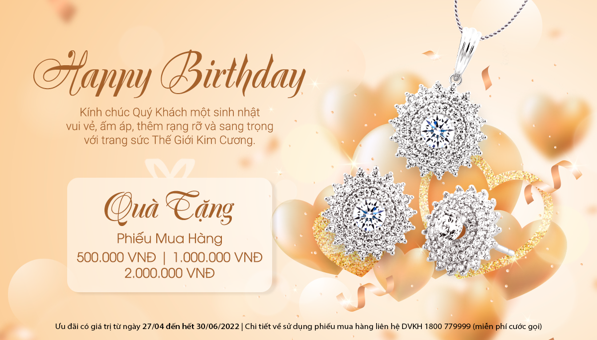 Thế Giới Kim Cương tặng hàng ngàn voucher mừng sinh nhật Khách hàng th –  Thế giới Kim Cương