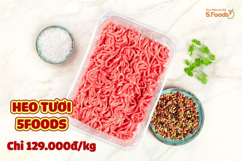 THỊT TƯƠI 5FOODS SẴN SÀNG NHẬP TIỆC