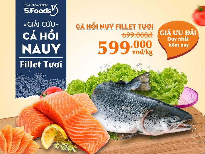 GIẢI CỨU CÁ HỒI NAUY FILLET TƯƠI - ƯU ĐÃI DUY NHẤT HÔM NAY