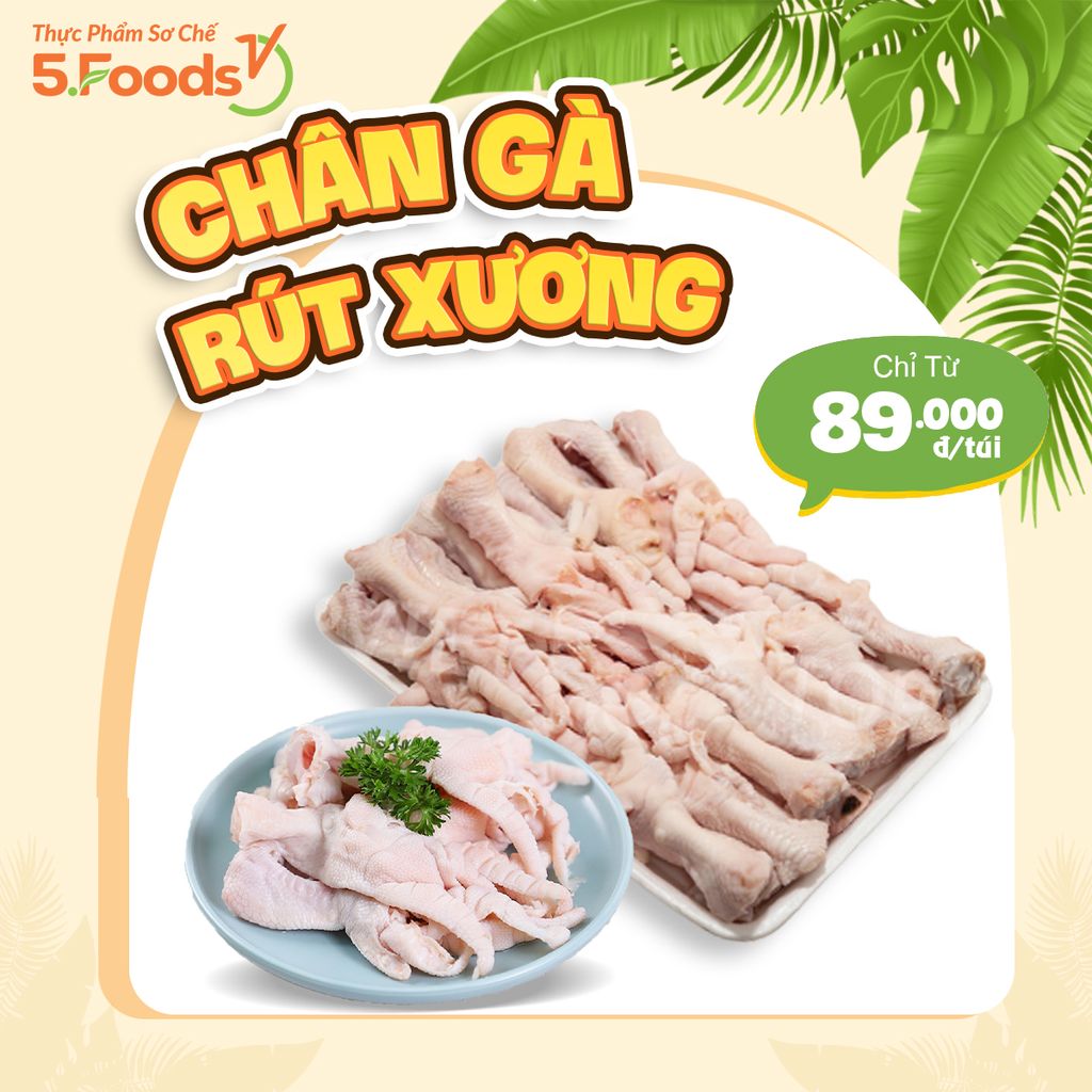 CHÂN GÀ RÚT XƯƠNG CHÂN ÁI CHO NHỮNG NGƯỜI “LƯỜI”